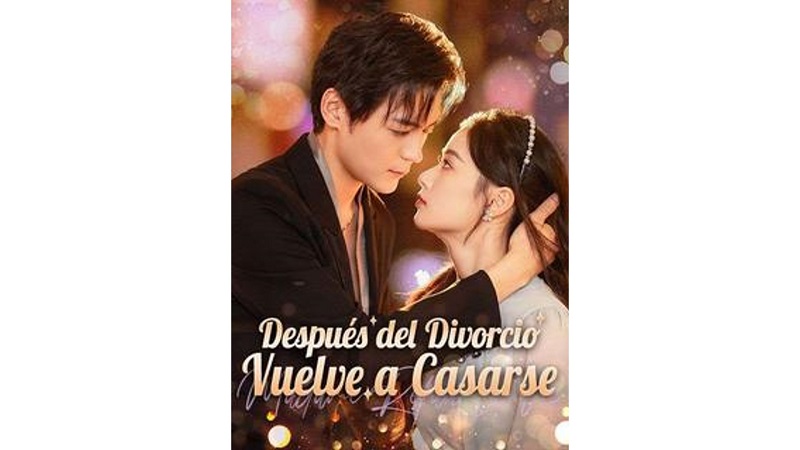 Después del Divorcio, Vuelve a Casarse (Sub Español)