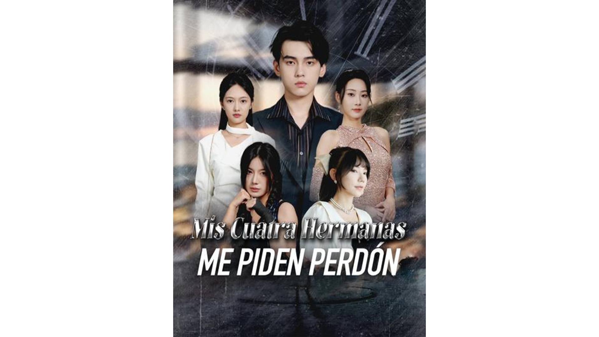 Mis Cuatro Hermanas Me Piden Perdón (Sub Español)