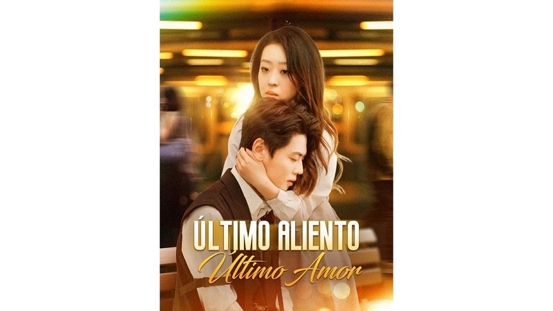 Último Aliento, Último Amor (Sub Español)