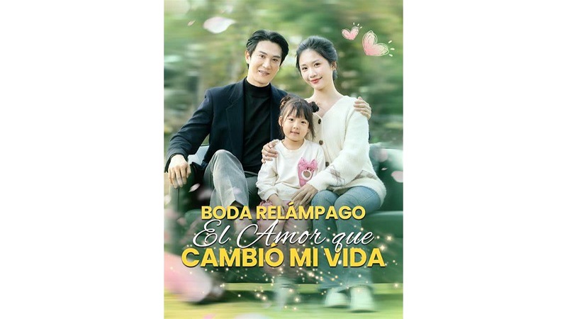 Boda Relámpago: El Amor que Cambió mi Vida (Sub Español)
