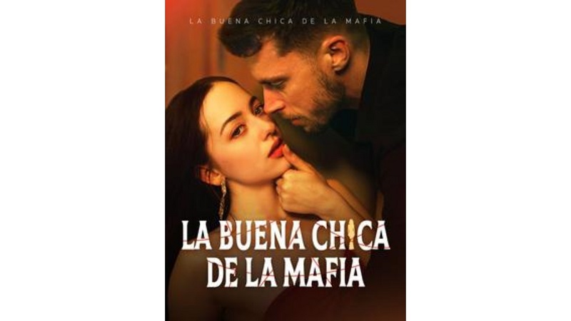 La Buena Chica de la Mafia (Sub Español)