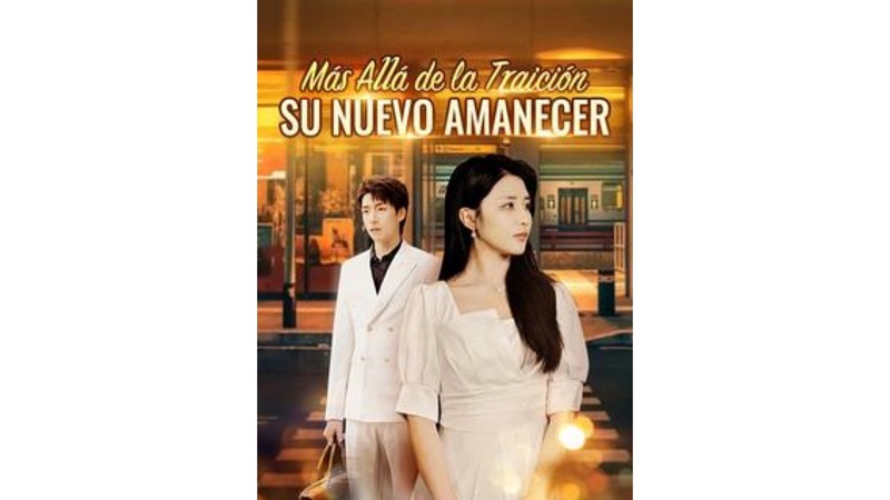 Más Allá de la Traición: Su Nuevo Amanecer (Sub Español)