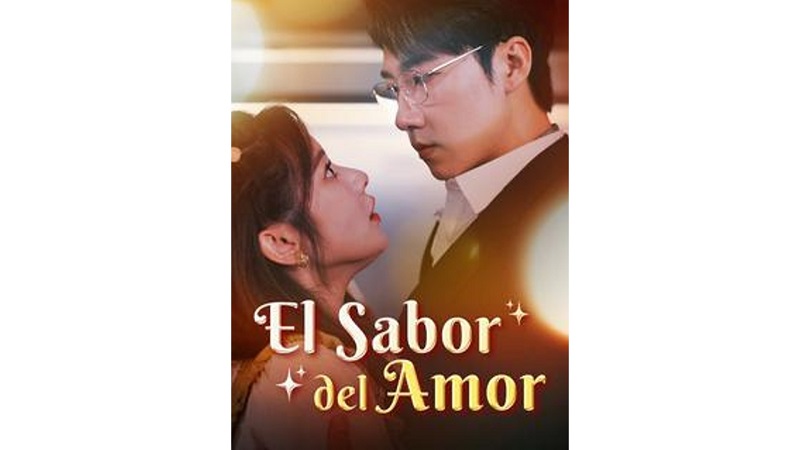 El Sabor del Amor (Sub Español)