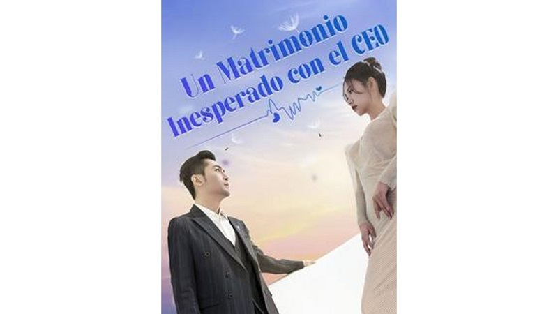 Un Matrimonio Inesperado con el CEO (Sub Español)