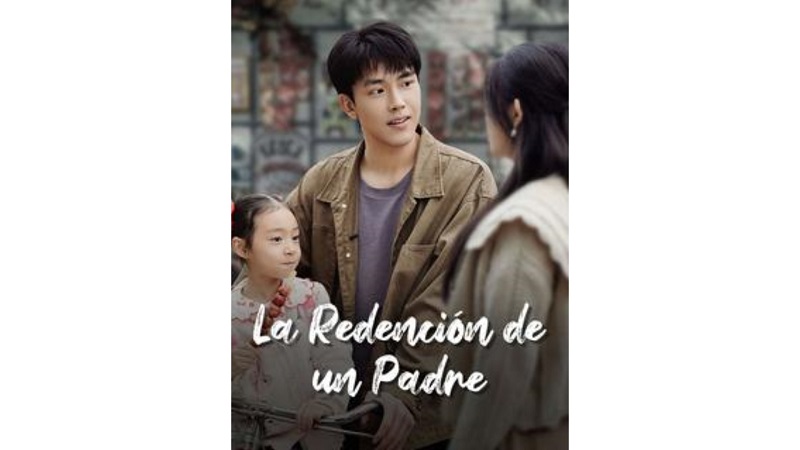 La Redención de un Padre (Sub Español)