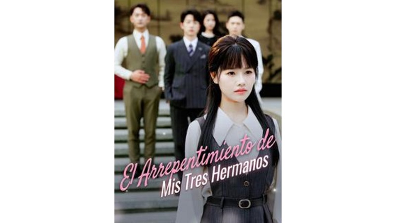 El Arrepentimiento de Mis Tres Hermanos (Sub Español)