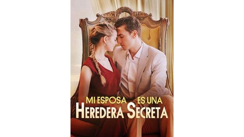 Mi Esposa es una Heredera Secreta (Sub Español)
