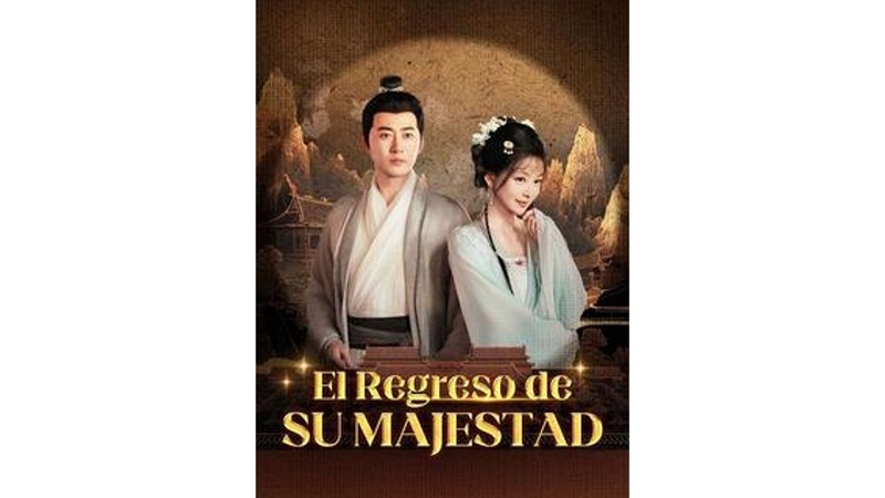 El Regreso de Su Majestad (Doblado)